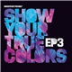 Brennan Heart - Show Your True Colors EP3